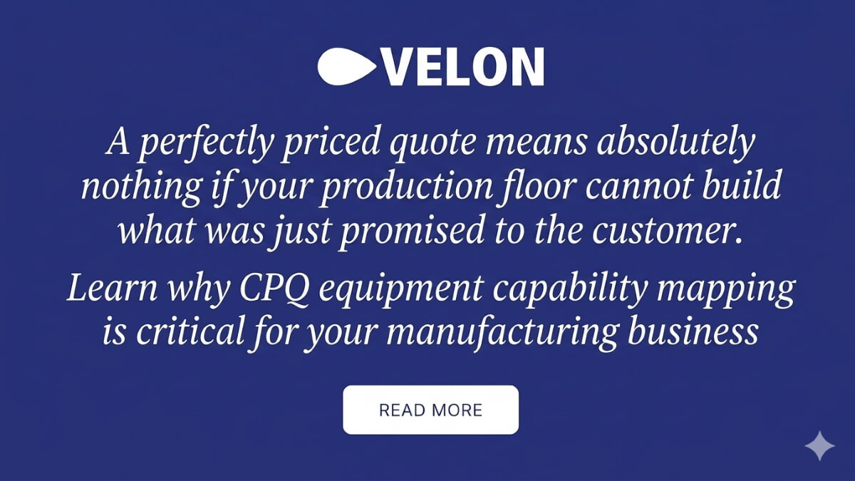 How CPQ Validates Equipment Capability Mapping in Manufacturing invitation to read the article to learn more
